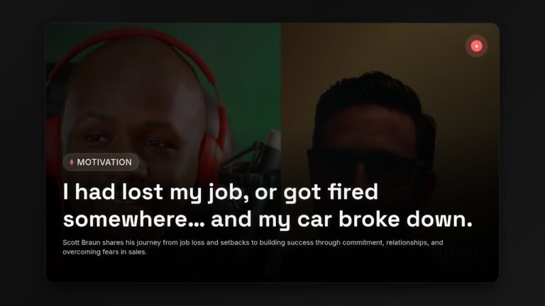 From Job Loss to Sales Success: Scott Braun’s Powerful Motivation & Career Advice