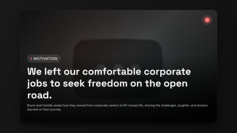 How We Left Corporate Life for Freedom: Our Journey to Full-Time RV Living