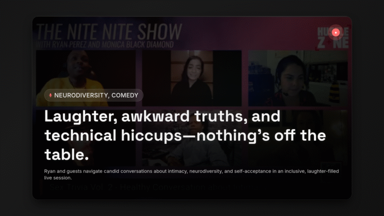 Real Talk & Raw Laughs: Intimacy, Neurodiversity, and Awkward Moments | Hustle Zone Jam
